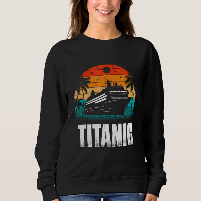 Titanic The Unsinkable Ship Retro Sunset Enthusias Sweatshirt (Vorderseite)
