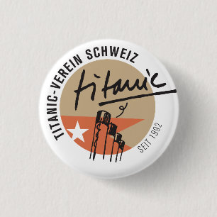 Titanic-Verein Schweiz  Anstecker Button