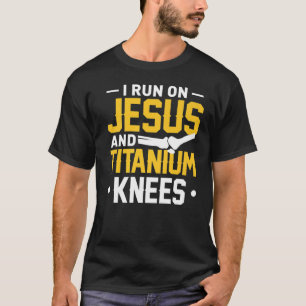 Titanium Knee Replacement Operation Erholung T-Jes T-Shirt