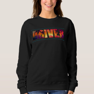 Titel des Fahrers Beruf Sunset Retro Männer Frauen Sweatshirt
