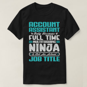 Titel des Kontoassistenten Berufliche Kompetenzen T-Shirt