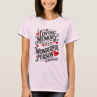 Titel: In Love Memory T - Shirt Design.
