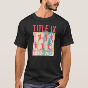 Titel IX 50 Jubiläum Bildung der USA T-Shirt