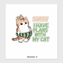 Titel: Sorry I Have Plans with My Cat Süße Katze S