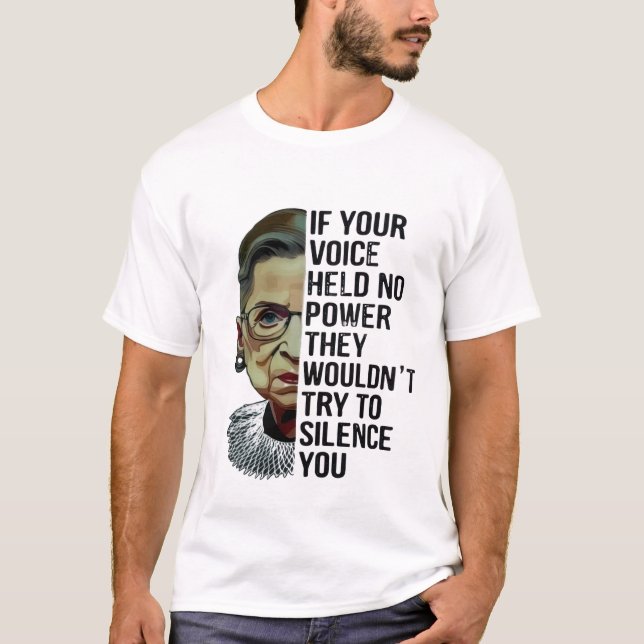 Titel: Wenn Ihre Stimme keinen Power Zitat Feminis T-Shirt (Vorderseite)