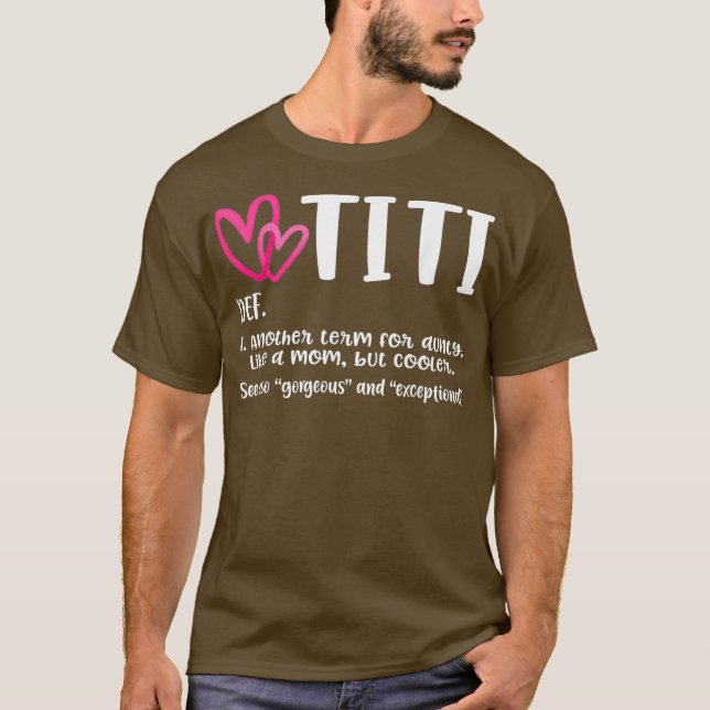 Titi definiert das beste Tante-Geschenk für Oma T-Shirt (Vorderseite)