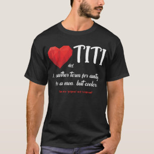 Titi Definition Funny Oma Gigi Nini Traumstrecke A T-Shirt
