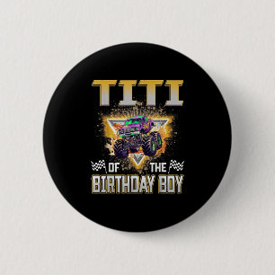 Titi des Geburtstagsjungen-Monstertruck-Geburtstag Button