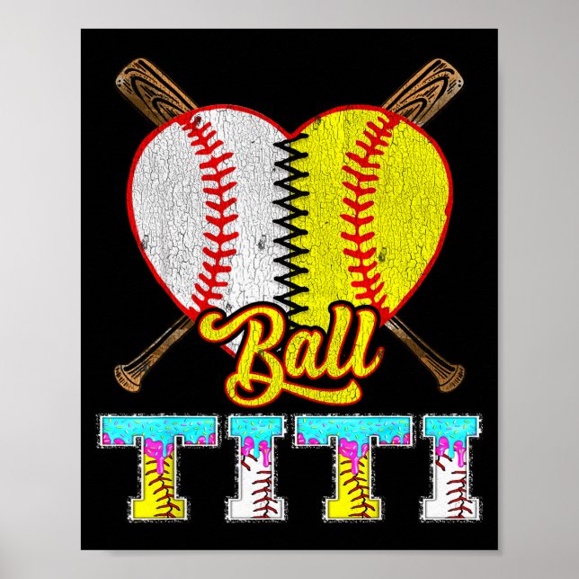 Titi Of Both Half Baseball Softball Ice Cream Drip Poster (Vorne)