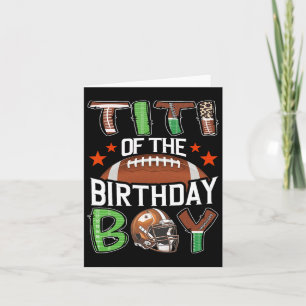 Titi of the Birthday Boy Game Day Football Karte