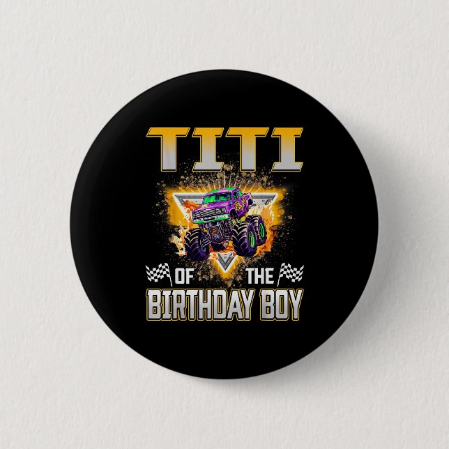 Titi Of The Birthday Boy Monster Truck Birthday Fa Button (Vorderseite)