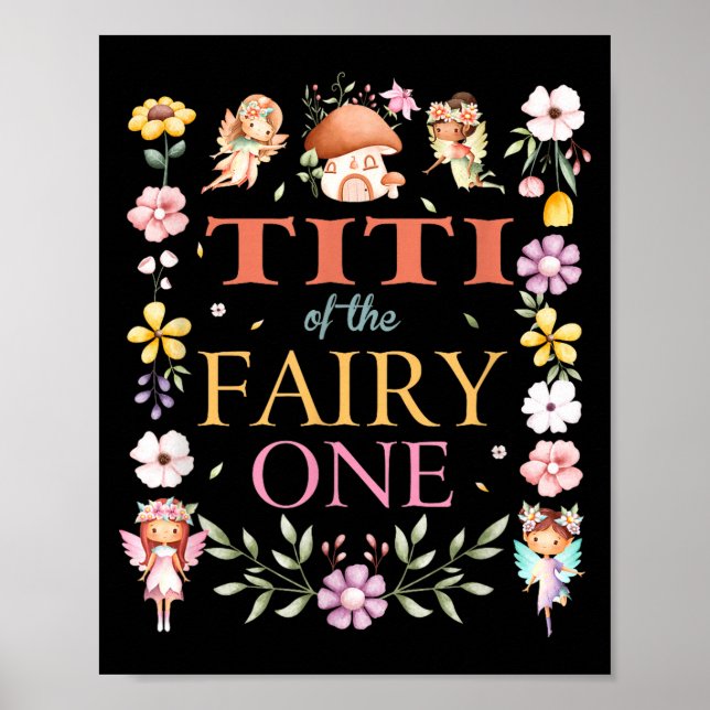 Titi Of The Fairy One 1st Birthday Girl Family Mat Poster (Vorne)