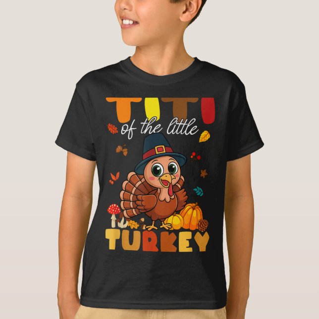 Titi Of The Little Turkey Thanksgiving Baby Shower T-Shirt (Vorderseite)