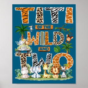 Titi Of The Wild & Two Zoo 2. Geburtstags-Safa Poster