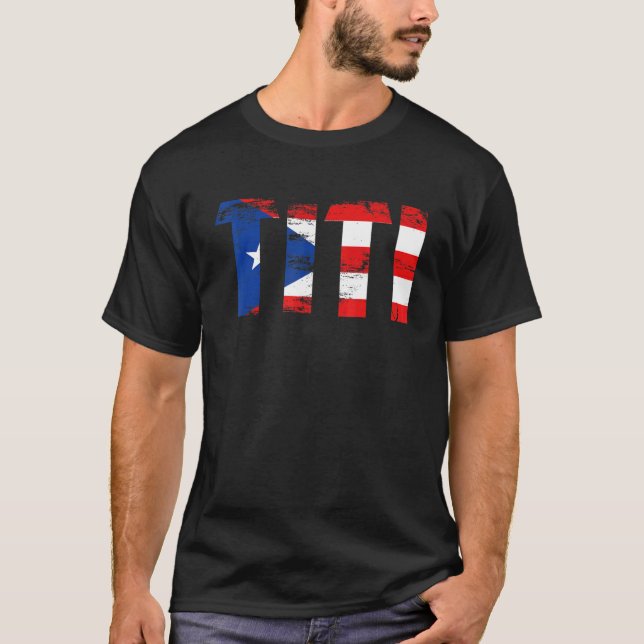 Titi Puerto Rico Flag Pride Mothers Day Puerto Ric T-Shirt (Vorderseite)