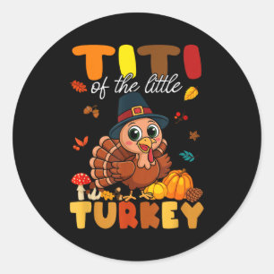 Titi von der kleinen Truthahn-Danksgiving-Baby-Par Runder Aufkleber