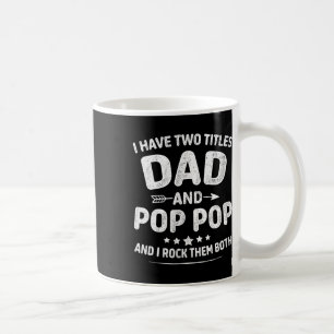 Titles Vater Pop Pop für Großvater Vatertag oder G Kaffeetasse