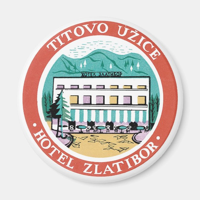 Titovo Uzice Hotel Zlatibor Vintages Label Magnet (Vorne)