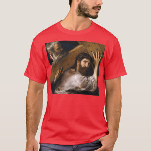 Tiziano Vecelli Tizian Christ, der das Kreuz T T-Shirt