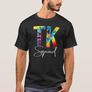 TK Squad Gefärbte Krawatte Aufwertungstag Hallo zu T-Shirt