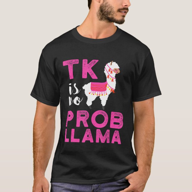 TK Transitional Kindergarten Llama No Prob Llama T-Shirt (Vorderseite)