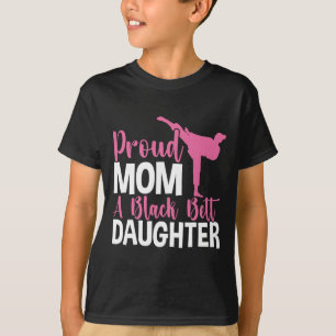Tkd Karate Judo Proud Mama einer Schwarzgürteltoch T-Shirt