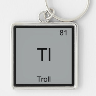 Tl - Troll Funny Element Meme Periodic Chemistry Schlüsselanhänger