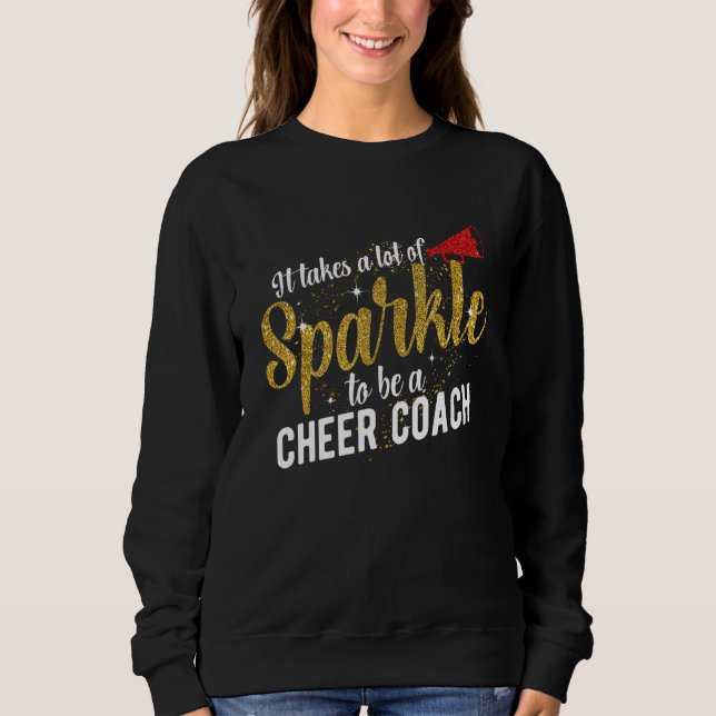 To Be A Cheer Coach Cheerleader Coach Sweatshirt (Vorderseite)