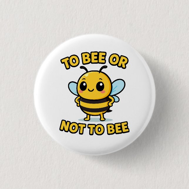 To bee or not to bee button (Vorderseite)