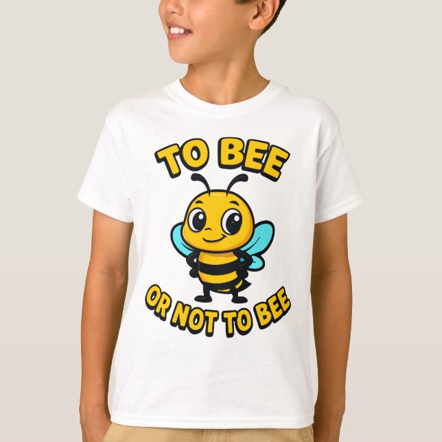 To bee or not to bee T-Shirt (Vorderseite)