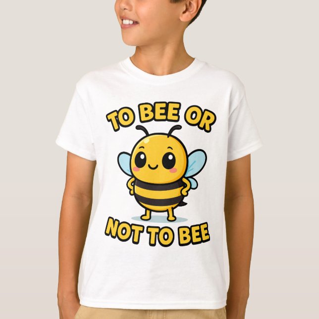 To bee or not to bee T-Shirt (Vorderseite)