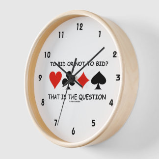 to bid or not to bid that is the frage? Bridge Uhr