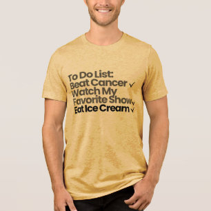 To-Do-Liste: Krebs besiegen, Meine Lieblingsserie Tri-Blend Shirt