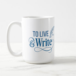 To Live & Write Kaffeetasse - 0,44 l