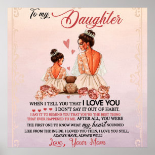 To My Daughter Gift, Daughter And Mom, Love Letter Poster