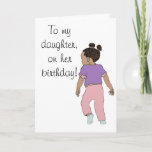 To my daughter on her birthday Card Karte<br><div class="desc">Drawing of a little African American girl toddler.</div>