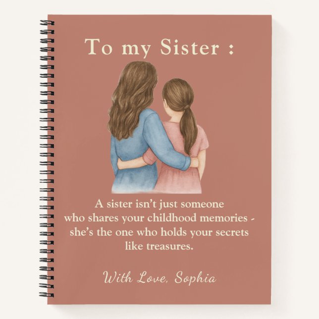 To My Sister – Custom Photo Notebook Gift Notizbuch (Vorderseite)