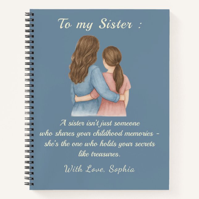 To My Sister – Custom Photo Notebook Gift Notizbuch (Vorderseite)