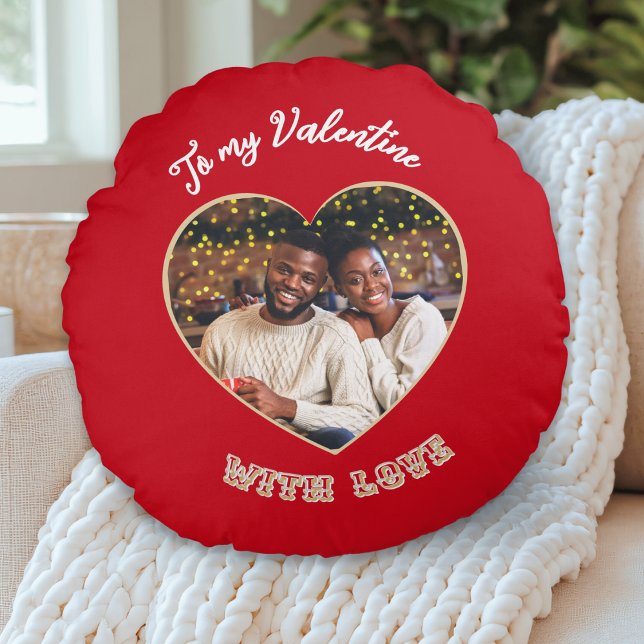 To My Valentine | Custom Photo Heart Red Rundes Kissen (A round pillow in red with custom photo in a heart 'frame' and 'To my Valentine with love' words)