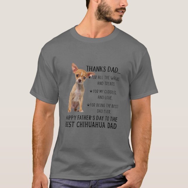 To The Best Chihuahua Dog Dad Happy Father's Day T-Shirt (Vorderseite)
