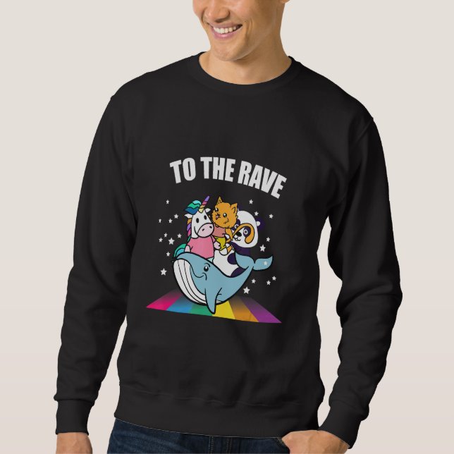 To The Rave Unicorn Cat Panda   EDM Music Rave Tec Sweatshirt (Vorderseite)