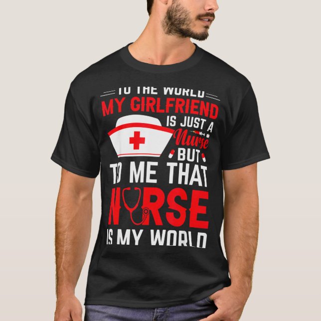 To The World My Girlfriend Is Just A Nurse Funny V T-Shirt (Vorderseite)