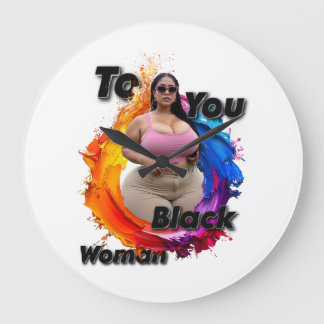 To You Black Woman Große Wanduhr