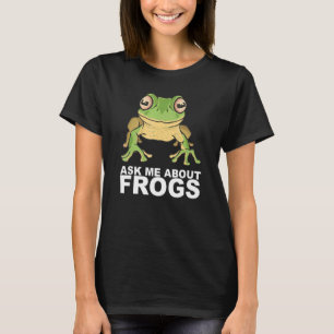 Toad for a study Frog Collector 4 T-Shirt
