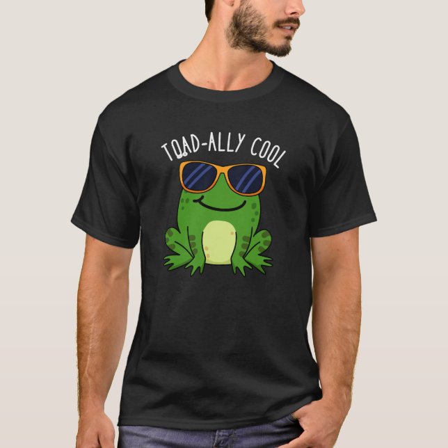 Toadad Coole Funny Toad Pun Dark BG T-Shirt (Vorderseite)