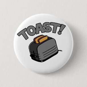 Toast! Button