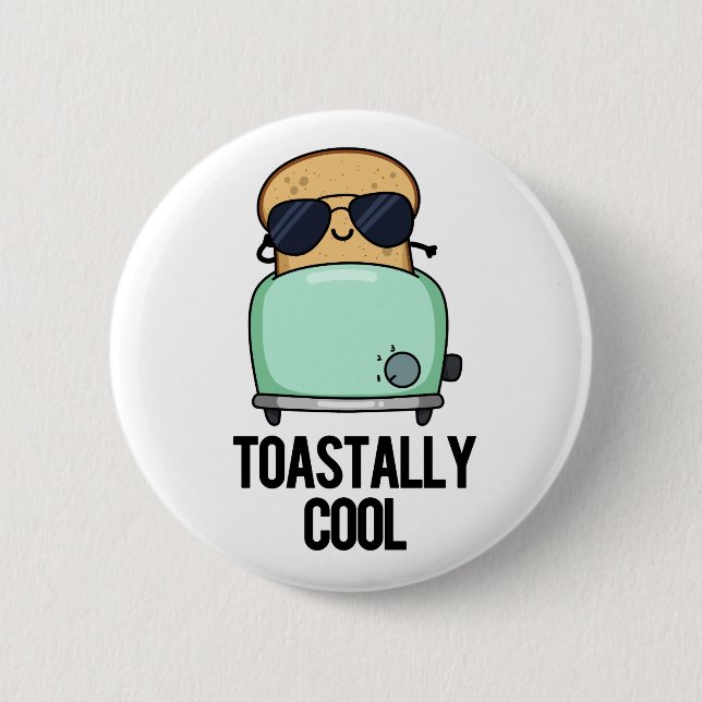 Toast Cooler Toast Pun Button (Vorderseite)
