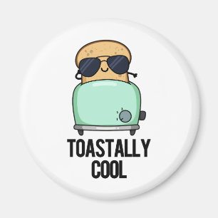 Toast Cooler Toast Pun Magnet