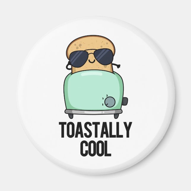 Toast Cooler Toast Pun Magnet (Vorne)