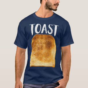Toast Costume Halloween Funny Bread Lover Gift T-Shirt